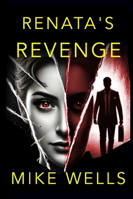 Renata's Revenge: They. Picked. The. Wrong. Gir... B0BTW6D6JJ Book Cover