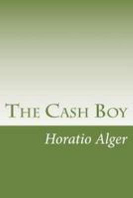 The Cash Boy 1499569203 Book Cover