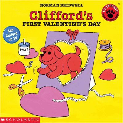 Clifford's First Valentine's Day 0613003101 Book Cover