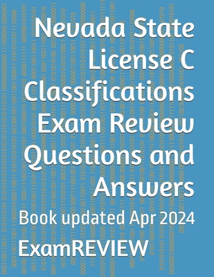 Nevada State License C Classifications Exam Rev... B0D2VTTF8J Book Cover