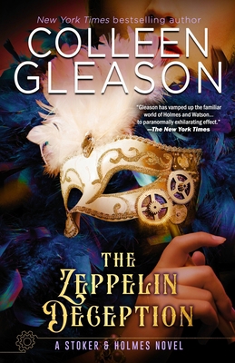 The Zeppelin Deception: A Stoker & Holmes Book 1944665897 Book Cover