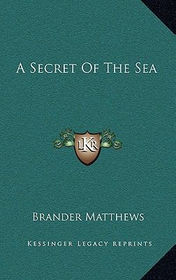 A Secret of the Sea 1163843881 Book Cover