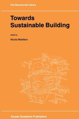 Towards Sustainable Building 9048158249 Book Cover