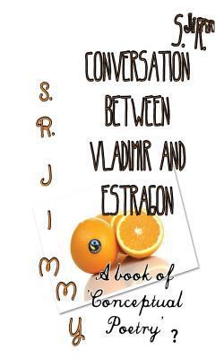 Conversation between Vladimir and Estragon 1539505014 Book Cover