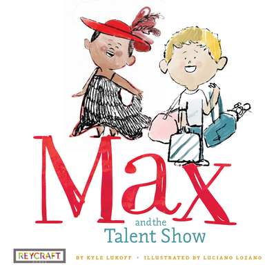 Max and the Talent Show (Max and Friends, Book #2) 1478867892 Book Cover