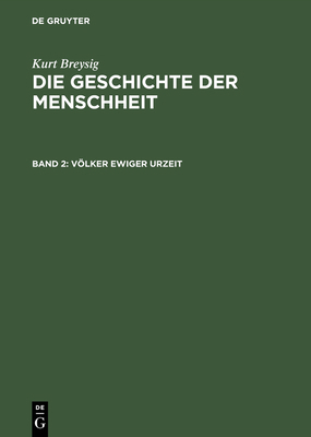 Die Geschichte der Menschheit, Bd 2, Völker ewi... [German] 3110052938 Book Cover