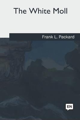 The White Moll 1717345336 Book Cover