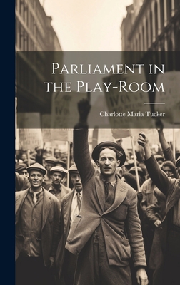 Parliament in the Play-Room 1020830352 Book Cover