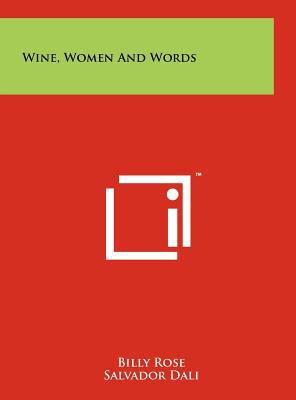 Wine, Women And Words 1258012790 Book Cover