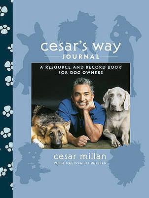 Cesar's Way Journal: A Resource and Record Book... 034099262X Book Cover