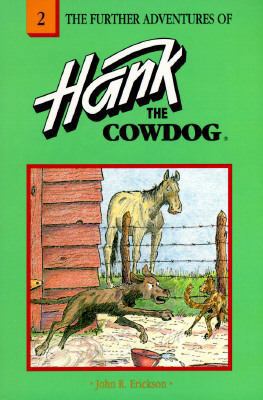The Further Adventures of Hank the Cowdog 0877191174 Book Cover