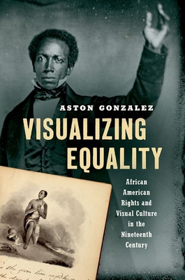 Visualizing Equality: African American Rights a... 1469659964 Book Cover