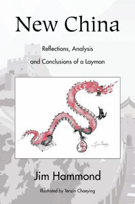 New China: Reflections, Analysis and Conclusion... 1491850590 Book Cover