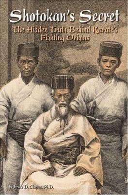 Shotokan's Secret: The Hidden Truth Behind Kara... 0897501446 Book Cover