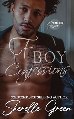 F-Boy Confessions: Black Lush B0BMSRKB4V Book Cover