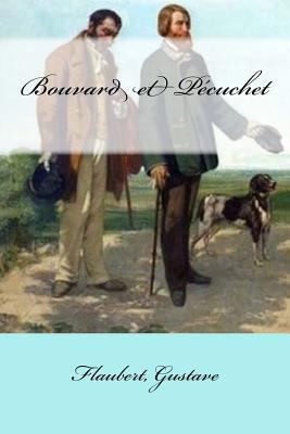 Bouvard et Pécuchet [French] 1546953051 Book Cover