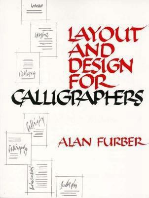 Layout and Design for Calligraphers 0800845730 Book Cover