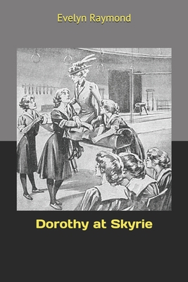 Dorothy at Skyrie 1702664473 Book Cover