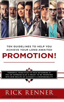 Promotion: Ten Guidelines to Help You Achieve Y... 1680313525 Book Cover