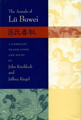 The Annals of Lü Buwei 0804733546 Book Cover