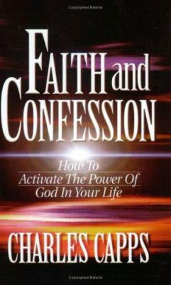 Faith & Confession 1577941322 Book Cover