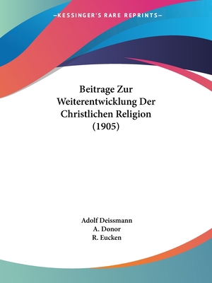 Beitrage Zur Weiterentwicklung Der Christlichen... [German] 1120492025 Book Cover