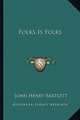 Folks Is Folks 1163186422 Book Cover