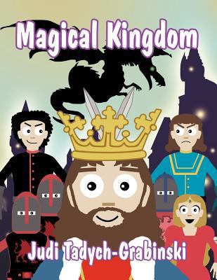 Magical Kingdom 1462671594 Book Cover