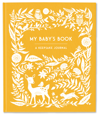 My Baby's Book: A Keepsake Journal for Parents ... 1632174537 Book Cover