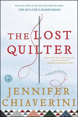 The Lost Quilter: An ELM Creek Quilts Novel 1416533176 Book Cover