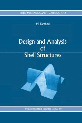 Design and Analysis of Shell Structures 9048142008 Book Cover