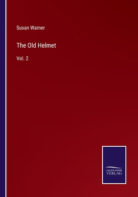 The Old Helmet: Vol. 2 3752593180 Book Cover