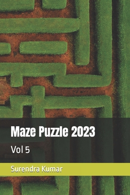 Maze Puzzle 2023: Vol 5 B0BSJN9ZZ2 Book Cover