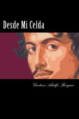 Desde Mi Celda (Spanish Edition) [Spanish] 1537562282 Book Cover