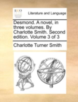 Desmond. A novel, in three volumes. By Charlott... 1170456154 Book Cover