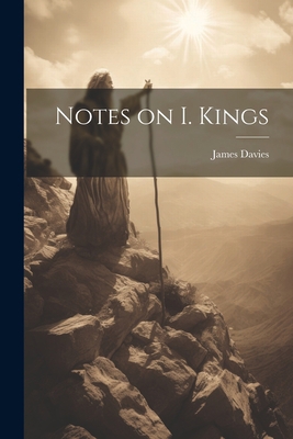 Notes on I. Kings 1022036157 Book Cover