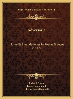 Adversaria: Notae Et Emendationes In Poetas Gra... [Latin] 1169772897 Book Cover