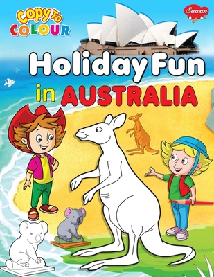 Copy to Colour Holiday Fun in Australia 8131025675 Book Cover