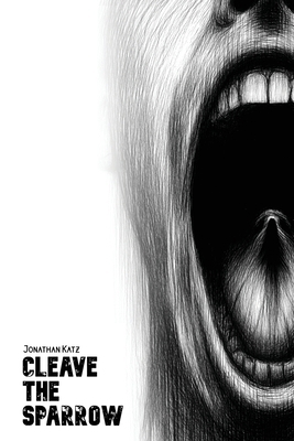 Cleave the Sparrow B0F6SN15DW Book Cover