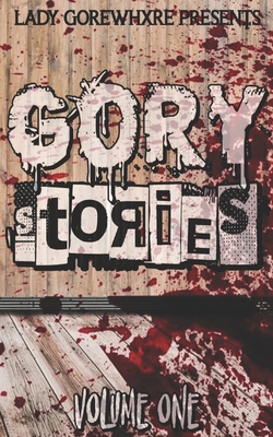 Gory Stories: Volume One (Extended Cut) B0C9SPDV7K Book Cover