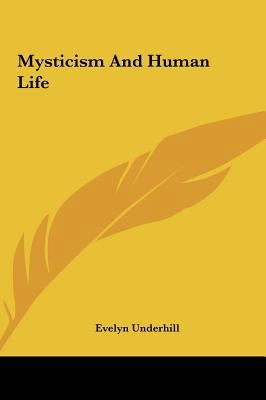 Mysticism and Human Life 1161591826 Book Cover