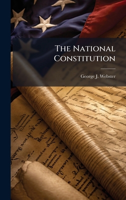 The National Constitution 1025189388 Book Cover