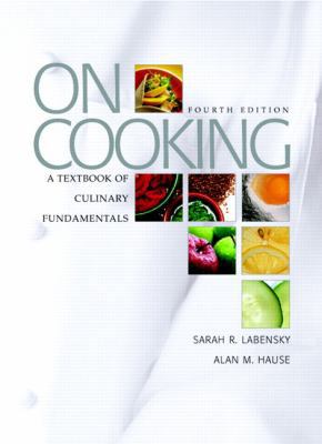 On Cooking: A Textbook of Culinary Fundamentals B006VADYJ2 Book Cover