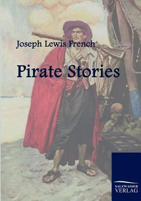 Pirate Stories 3861954095 Book Cover