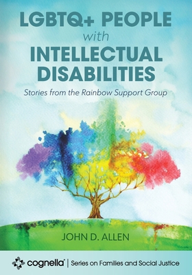 LGBTQ+ People with Intellectual Disabilities: S... B0F5FCX8X2 Book Cover