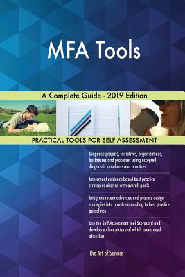 MFA Tools A Complete Guide - 2019 Edition 0655813209 Book Cover