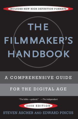 The Filmmaker's Handbook: A Comprehensive Guide... 0452286786 Book Cover