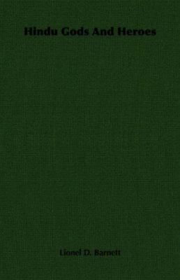 Hindu Gods and Heroes 1406726990 Book Cover