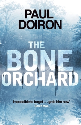 The Bone Orchard (Mike Bowditch 5) 147211468X Book Cover