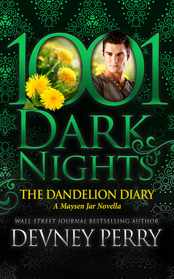 The Dandelion Diary: A Maysen Jar Novella 1501208012 Book Cover